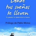 Libro Donde tus sueños te lleven